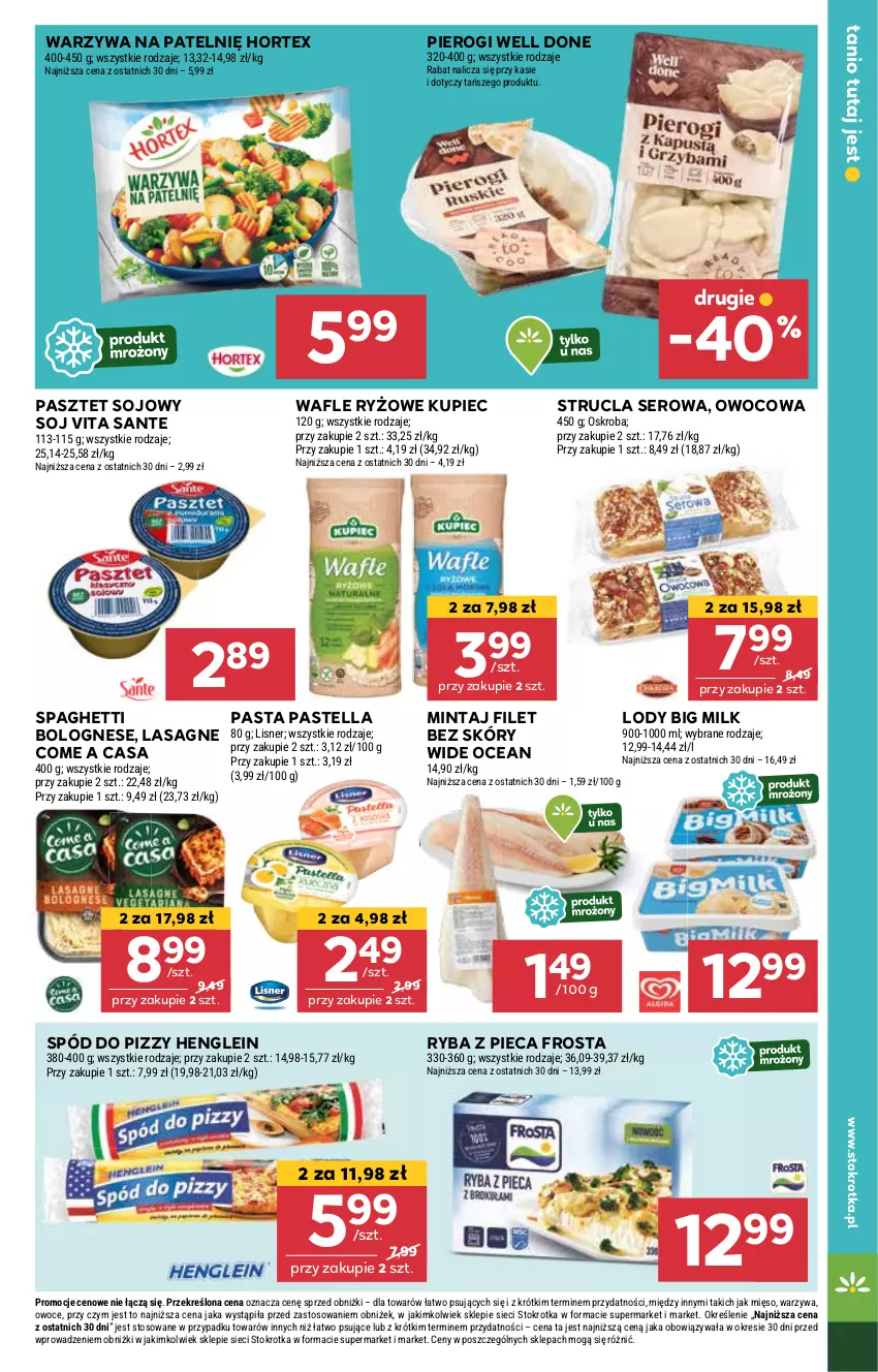 Gazetka promocyjna Stokrotka - Supermarket - ważna 16.01 do 22.01.2025 - strona 17 - produkty: Big Milk, Frosta, Hortex, Kupiec, Lasagne, Lody, Mięso, Mintaj, Owoce, Pastella, Pasztet, Piec, Pierogi, Ryba, Ryż, Sante, Ser, Spaghetti, Spód do pizzy, Strucla, Wafle, Warzywa