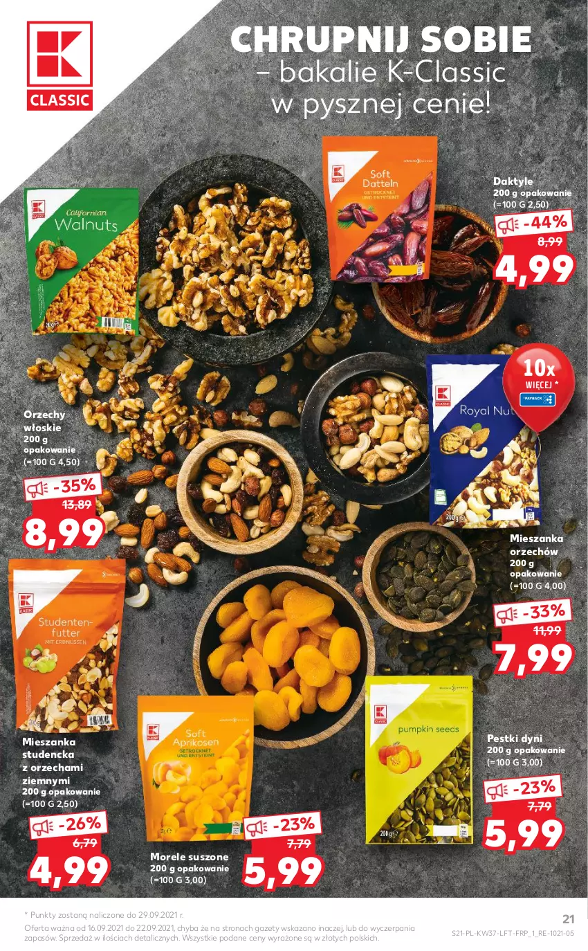 Gazetka promocyjna Kaufland - OFERTA TYGODNIA - ważna 16.09 do 22.09.2021 - strona 21 - produkty: Daktyle, Mieszanka studencka, Orzechy włoskie, Pestki dyni