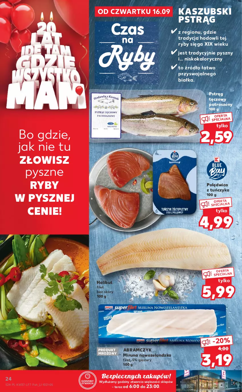 Gazetka promocyjna Kaufland - OFERTA TYGODNIA - ważna 16.09 do 22.09.2021 - strona 24 - produkty: Halibut, Lazur, Miruna, Piec, Polędwica, Pstrąg, Pstrąg tęczowy, Tera, Tuńczyk