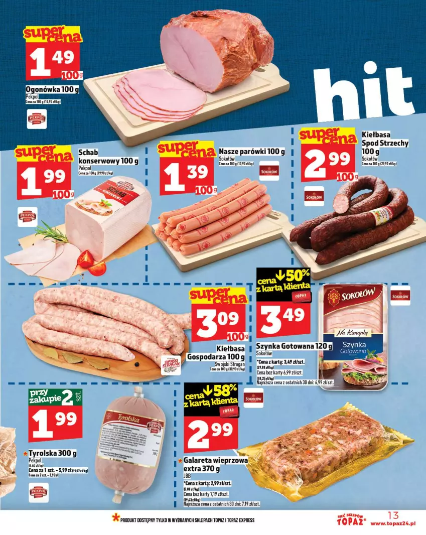 Gazetka promocyjna Topaz - Gazetka - ważna 16.10 do 22.10.2025 - strona 13 - produkty: Gala, Kiełbasa, Ogonówka, Parówki, Pekpol, Sok, Sokołów, Top