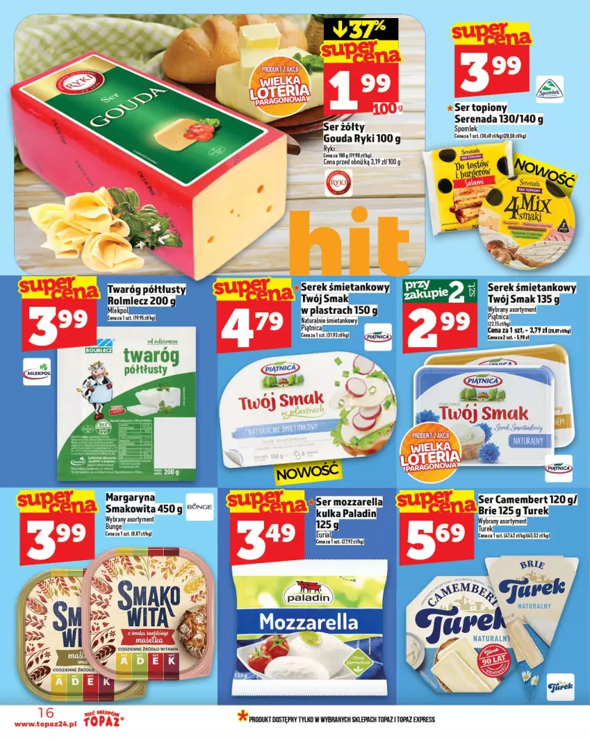 Gazetka promocyjna Topaz - Gazetka - ważna 16.10 do 22.10.2025 - strona 16 - produkty: Gouda, Piątnica, Ser, Serek, Top, Twaróg