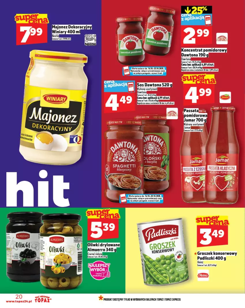 Gazetka promocyjna Topaz - Gazetka - ważna 16.10 do 22.10.2025 - strona 20 - produkty: Dawtona, Groszek, Heinz, Koncentrat pomidorowy, Majonez, Pudliszki, Ser, Sos, Top