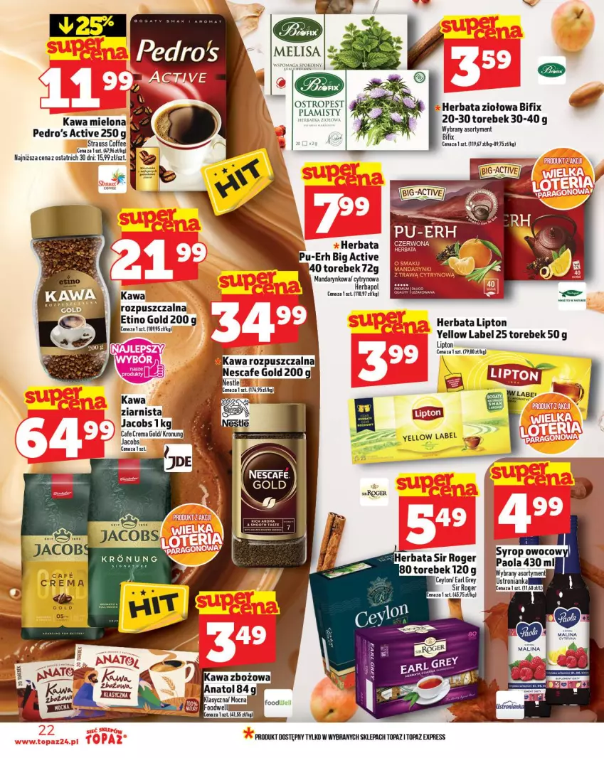 Gazetka promocyjna Topaz - Gazetka - ważna 16.10 do 22.10.2025 - strona 22 - produkty: Earl Grey, Herbapol, Herbata, Jacobs, Kawa, Kawa mielona, Kawa rozpuszczalna, Kawa ziarnista, Lipton, Ostropes, Paola, Syrop, Top