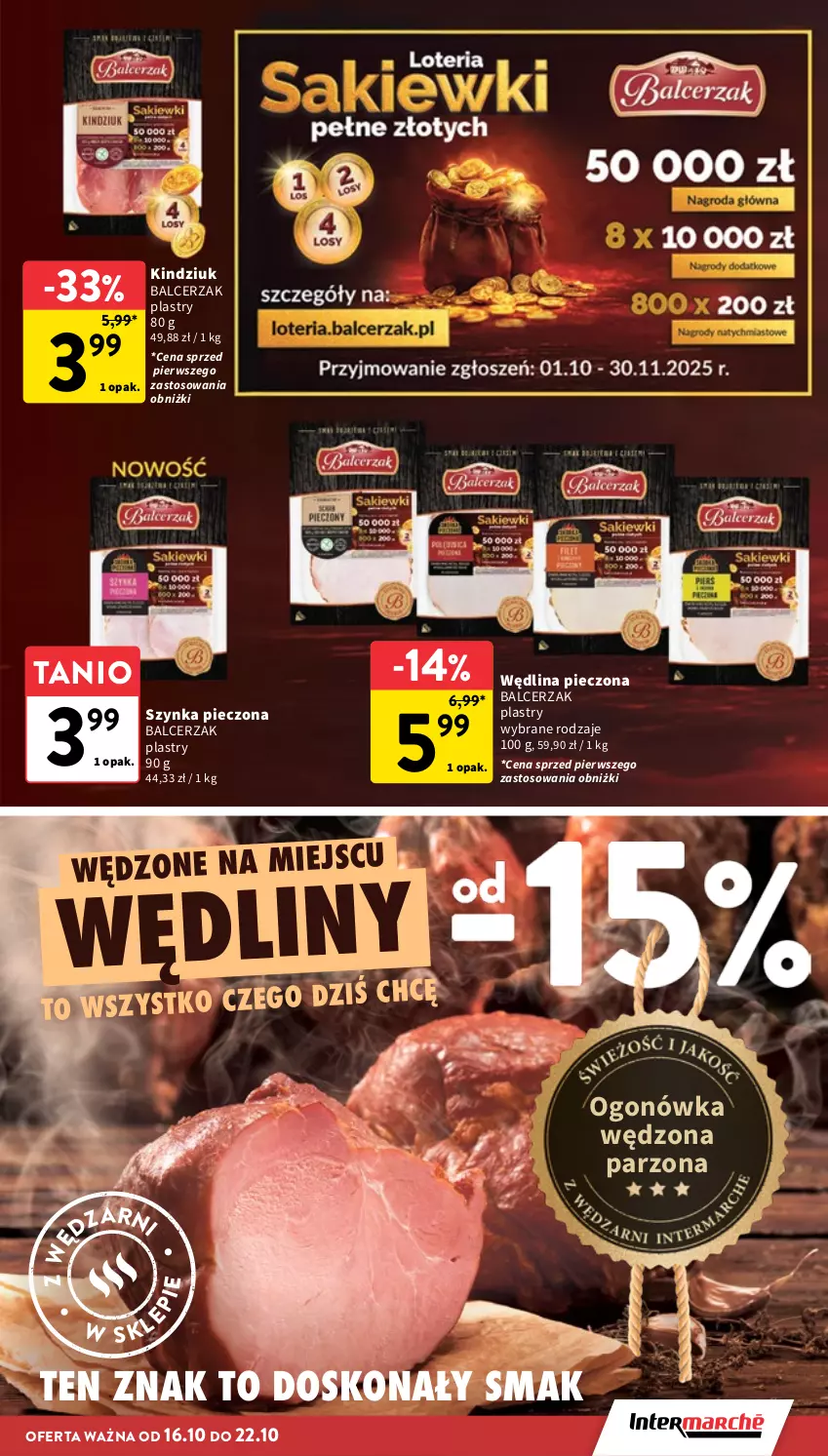 Gazetka promocyjna Intermarche - Gazetka promocyjna - ważna 16.10 do 22.10.2025 - strona 17 - produkty: Kindziuk, Ogonówka, Piec, Szynka, Wędlina