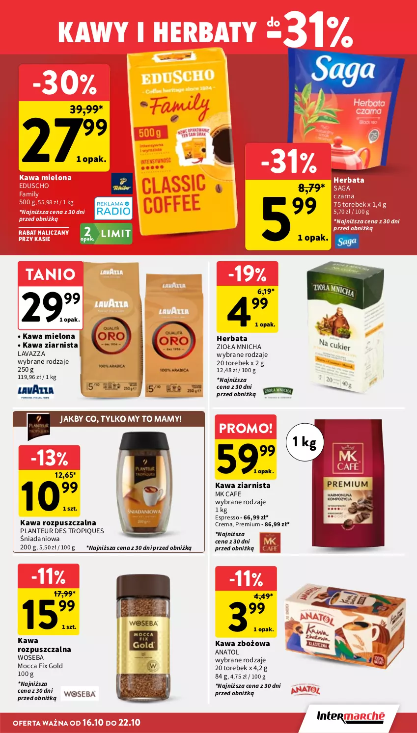 Gazetka promocyjna Intermarche - Gazetka promocyjna - ważna 16.10 do 22.10.2025 - strona 25 - produkty: Danio, Fa, Herbata, Kawa, Kawa mielona, Kawa rozpuszczalna, Kawa zbożowa, Kawa ziarnista, Lavazza, Mocca Fix Gold, Saga, Woseba