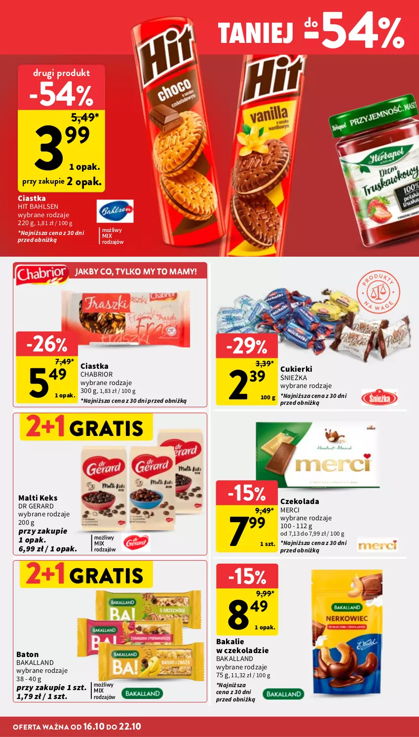Gazetka promocyjna Intermarche - Gazetka promocyjna - ważna 16.10 do 22.10.2025 - strona 26 - produkty: Bakalland, Baton, Chabrior, Ciastka, Cukier, Cukierki, Czekolada, Dr Gerard, Gra, Merci