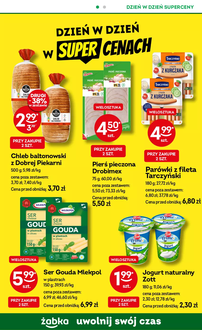 Gazetka promocyjna Żabka - ważna 15.01 do 28.01.2025 - strona 38 - produkty: Chleb, Drobimex, Gouda, Jogurt, Jogurt naturalny, Parówki, Piec, Ser, Tarczyński, Zott