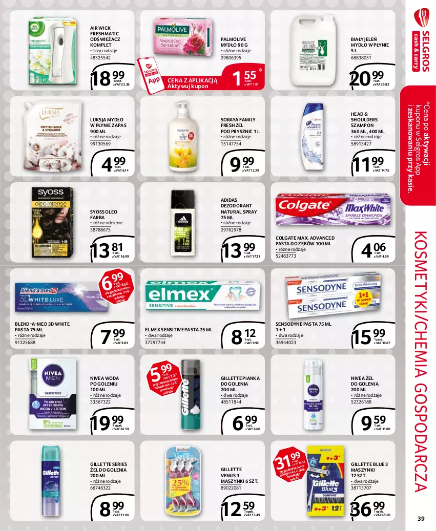 Gazetka promocyjna Selgros - Extra Oferta - ważna 01.04 do 30.04.2021 - strona 39 - produkty: Adidas, Air Wick, Biały Jeleń, Blend-a-Med, Colgate, Dezodorant, Elmex, Fa, Gillette, Gillette Venus, LG, Luksja, Mydło, Mydło w płynie, Nivea, Oleo, Palmolive, Pasta do zębów, Pianka do golenia, Sensodyne, Ser, Syoss, Szampon, Venus, Woda, Woda po goleniu