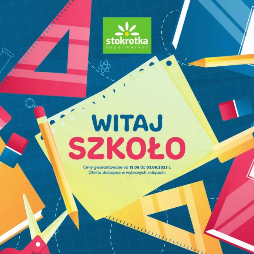 Gazetka promocyjna Stokrotka - Katalog Witaj Szkoło! - ważna 13.08 do 01.09.2025 - strona 1
