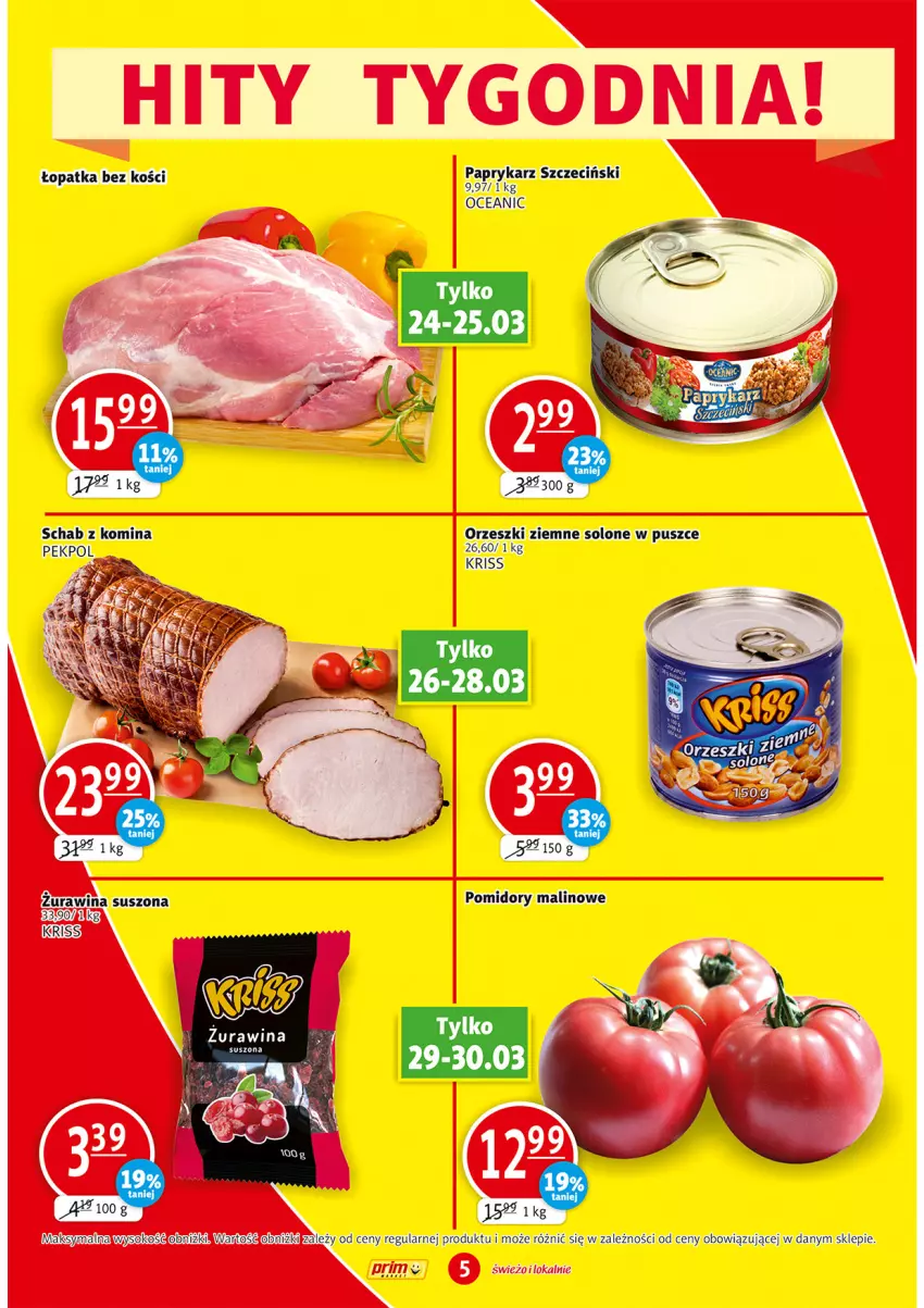 Gazetka promocyjna Prim Market - ważna 24.03 do 30.03.2022 - strona 5 - produkty: Malm, Orzeszki, Orzeszki ziemne, Papryka, Paprykarz, Paprykarz szczeciński, Pekpol, Pomidory, Sok