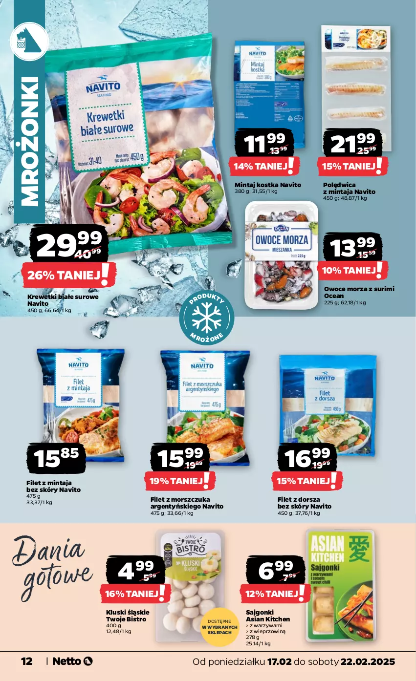 Gazetka promocyjna Netto - Od Poniedziałku - ważna 17.02 do 22.02.2025 - strona 12 - produkty: Dorsz, Filet z mintaja, Filet z morszczuka, Krewetki, Mintaj, Owoce, Owoce morza, Polędwica, Sajgonki, Surimi, Warzywa