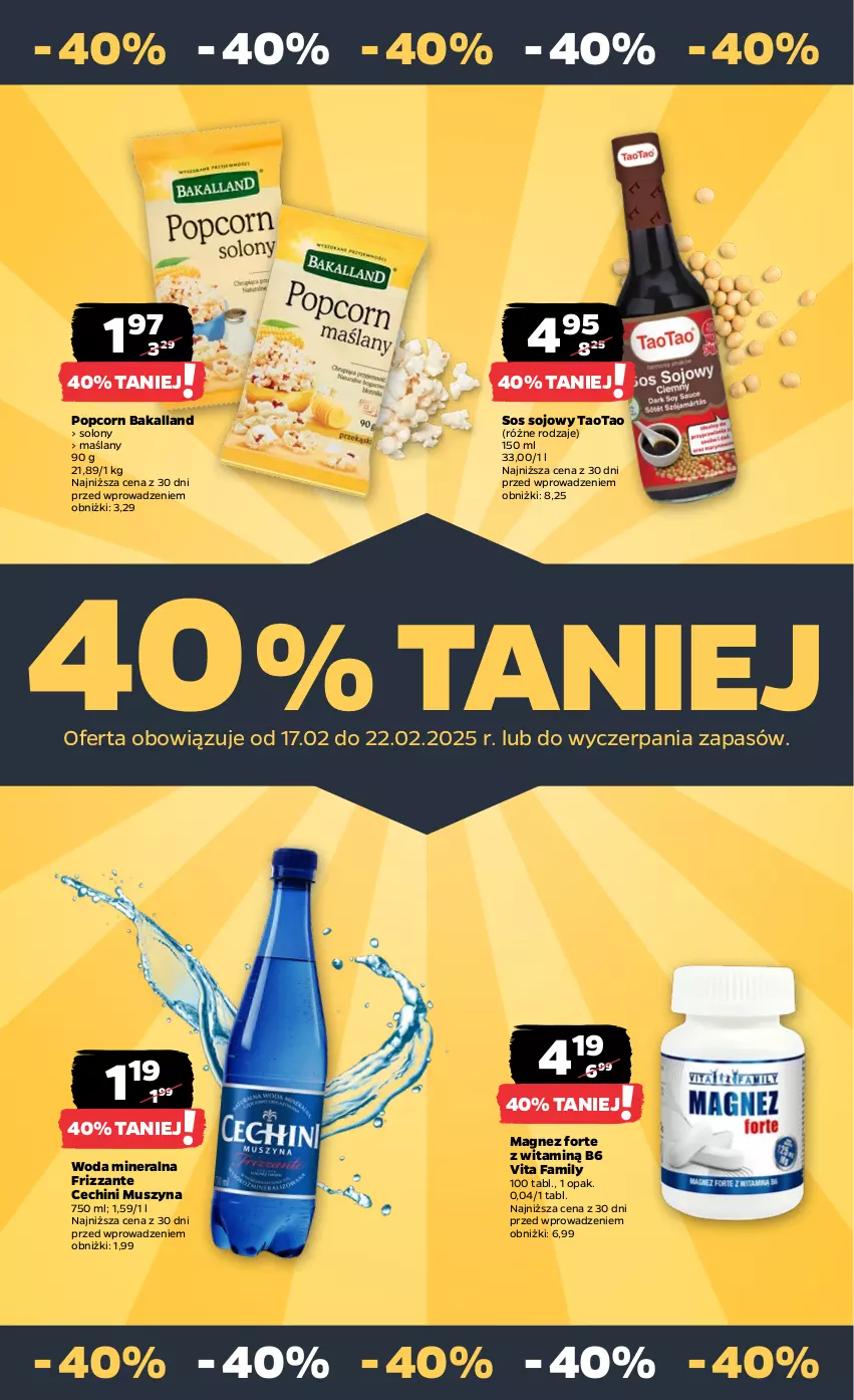 Gazetka promocyjna Netto - Od Poniedziałku - ważna 17.02 do 22.02.2025 - strona 25 - produkty: Bakalland, Fa, Magnez, Mus, Popcorn, Sos, Sos sojowy, Szyna, TaoTao, Woda, Woda mineralna