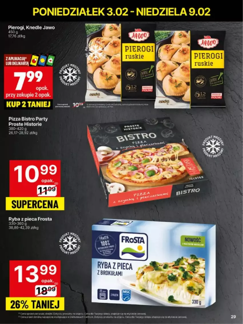 Gazetka promocyjna Delikatesy Centrum - ważna 03.02 do 09.02.2025 - strona 22 - produkty: Fa, Frosta, Knedle, Koc, LG, Piec, Pierogi, Pizza, Ryba