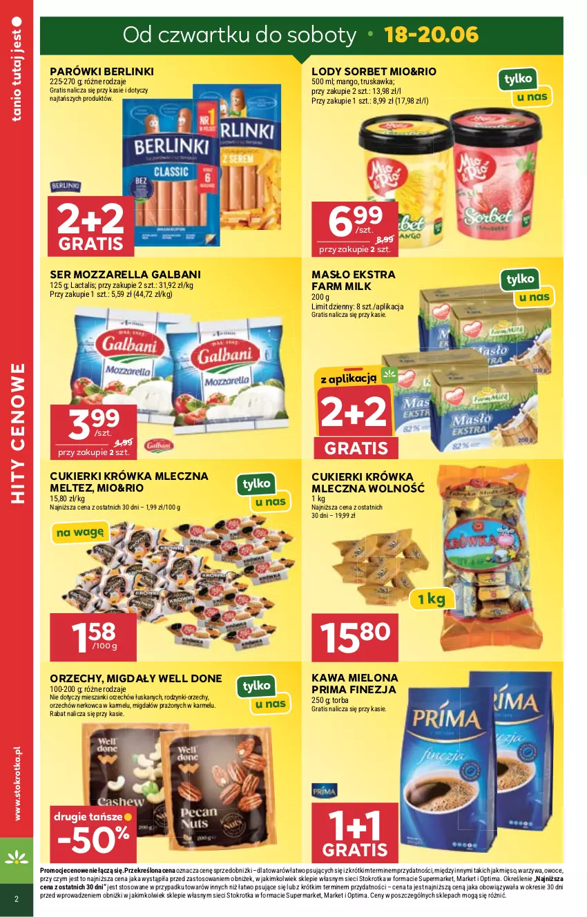 Gazetka promocyjna Stokrotka - Supermarket - ważna 18.06 do 24.06.2026 - strona 2 - produkty: Berlinki, Cukier, Cukierki, Fa, Farm Milk, Galbani, Gra, Kawa, Kawa mielona, Lody, Mango, Masło, Mięso, Migdały, Mozzarella, Optima, Owoce, Parówki, Prima, Rodzynki, Ser, Torba, Warzywa