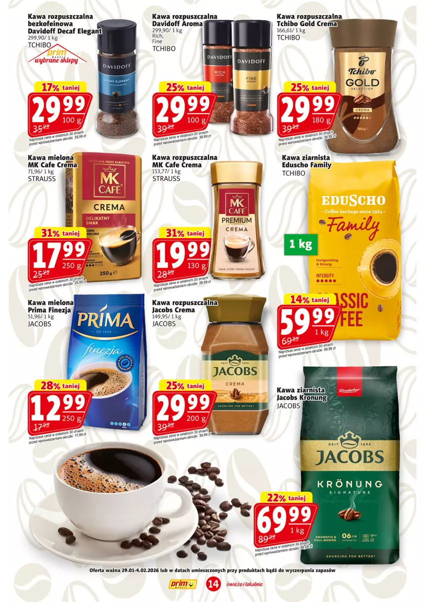 Gazetka promocyjna Prim Market - ważna 29.01 do 04.02.2026 - strona 14 - produkty: Davidoff, Fa, Jacobs, Kawa, Kawa mielona, Kawa rozpuszczalna, Kawa ziarnista, Prima, Tchibo