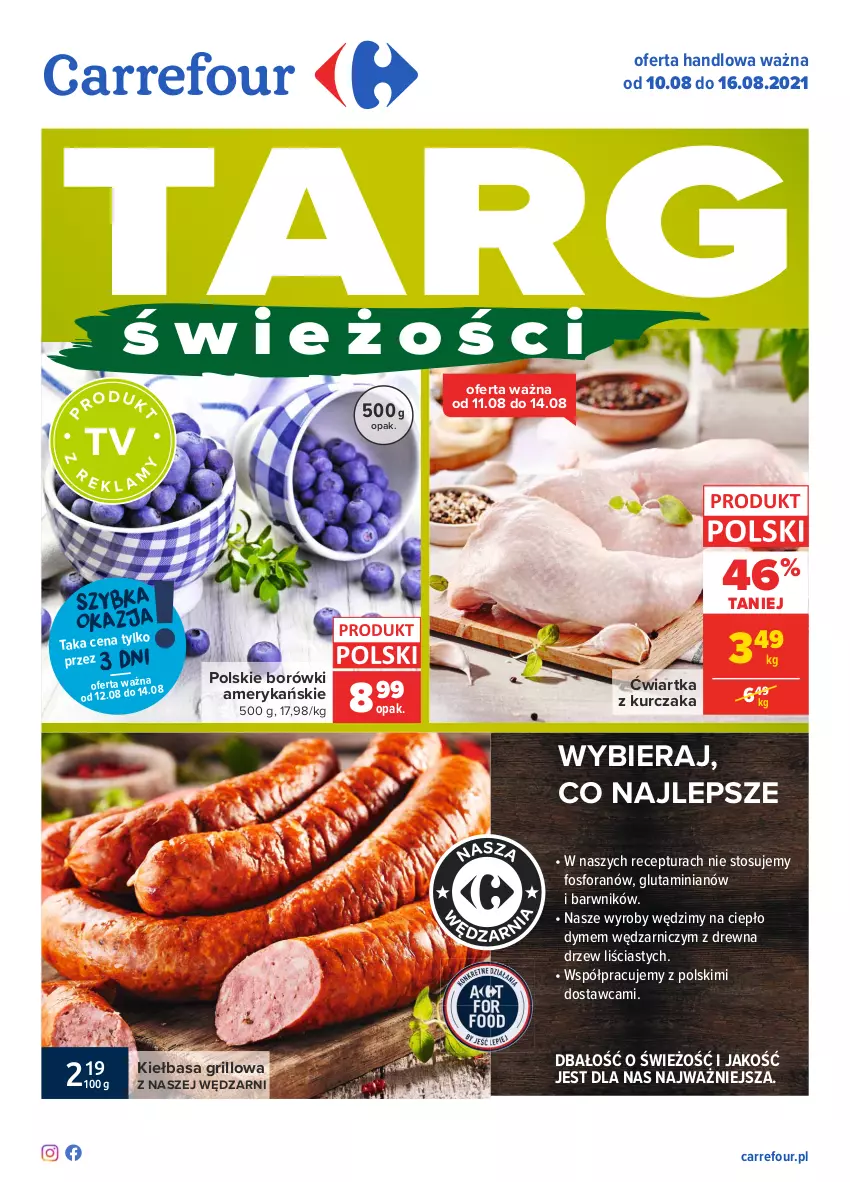 Gazetka promocyjna Carrefour - Gazetka Targi świeżości - ważna 09.08 do 16.08.2021 - strona 1 - produkty: Grill, Kiełbasa, Kurczak