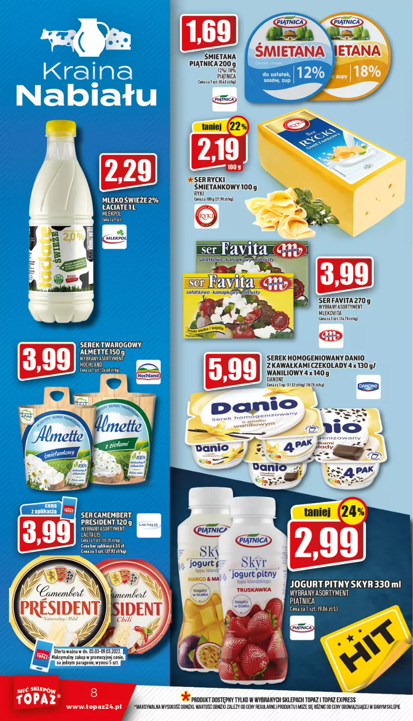 Gazetka promocyjna Topaz - Gazetka - ważna 03.03 do 09.03.2022 - strona 8 - produkty: Danio, Danone, Fa, Favita, Jogurt, Jogurt pitny, Kawa, Mleko, Mlekovita, Piątnica, Sałat, Ser, Serek, Sok, Top, Vita C