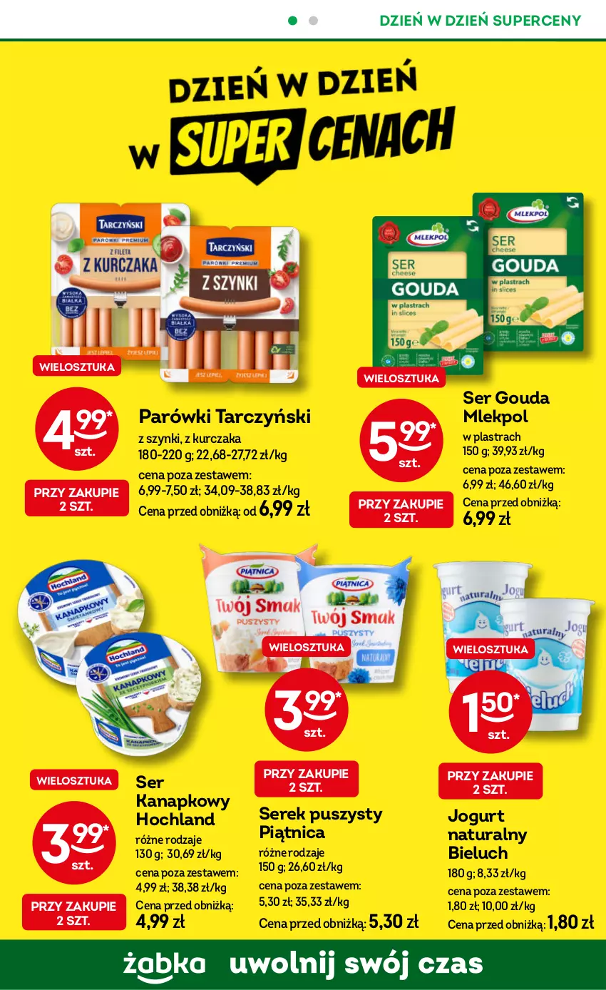 Gazetka promocyjna Żabka - ważna 07.05 do 20.05.2025 - strona 60 - produkty: Bieluch, Gouda, Hochland, Jogurt, Jogurt naturalny, Kurczak, Parówki, Piątnica, Ser, Serek, Serek puszysty, Tarczyński