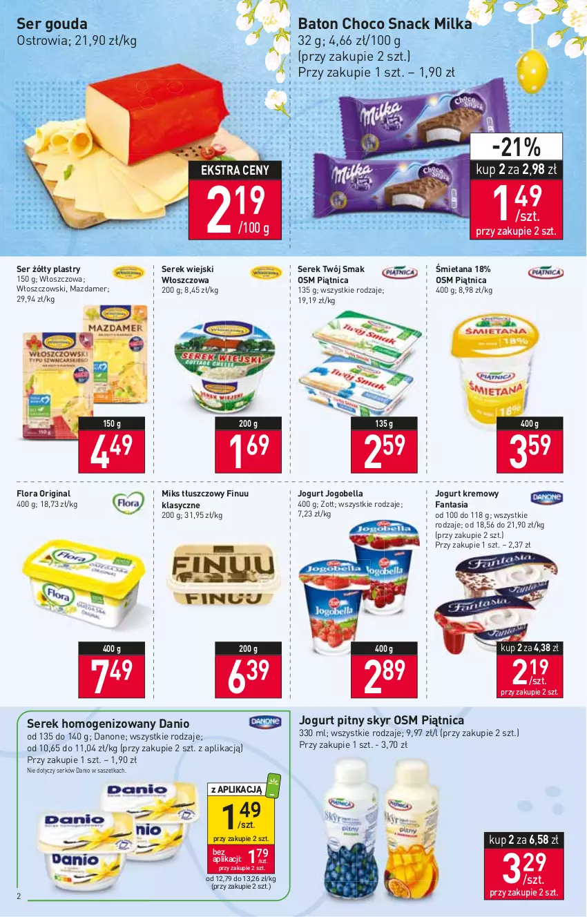 Gazetka promocyjna Stokrotka - Supermarket - ważna 24.03 do 30.03.2022 - strona 2 - produkty: Baton, Bell, Bella, Danio, Danone, Fa, Fanta, Finuu, Flora, Gin, Gouda, Jogobella, Jogurt, Jogurt pitny, Mazdamer, Miks tłuszczowy, Milka, Piątnica, Ser, Serek, Serek homogenizowany, Serek wiejski, Twój Smak, Włoszczowski, Zott