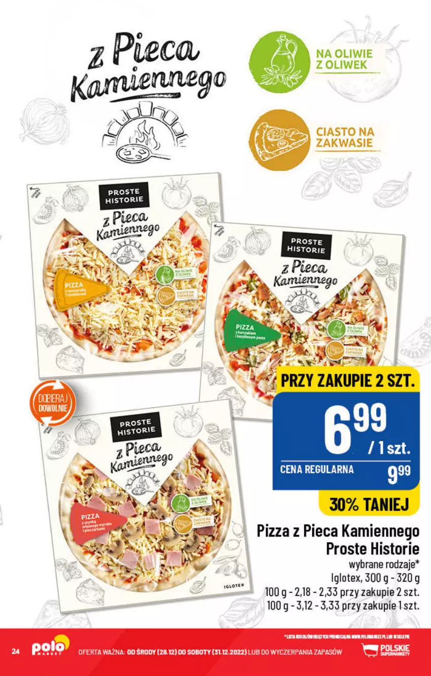 Gazetka promocyjna PoloMarket - Gazetka pomocyjna - ważna 28.12 do 31.12.2022 - strona 24 - produkty: Piec, Pizza, Pizza z pieca kamiennego