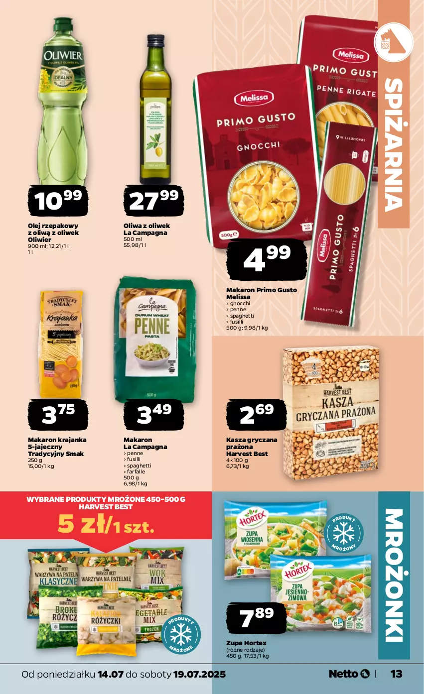 Gazetka promocyjna Netto - Od Poniedziałku - ważna 14.07 do 19.07.2025 - strona 13 - produkty: Fa, Gnocchi, Gry, Hortex, Kasza, Kasza gryczana, Makaron, Olej, Olej rzepakowy, Oliwa, Oliwa z oliwek, Penne, Produkty mrożone, Spaghetti, Zupa