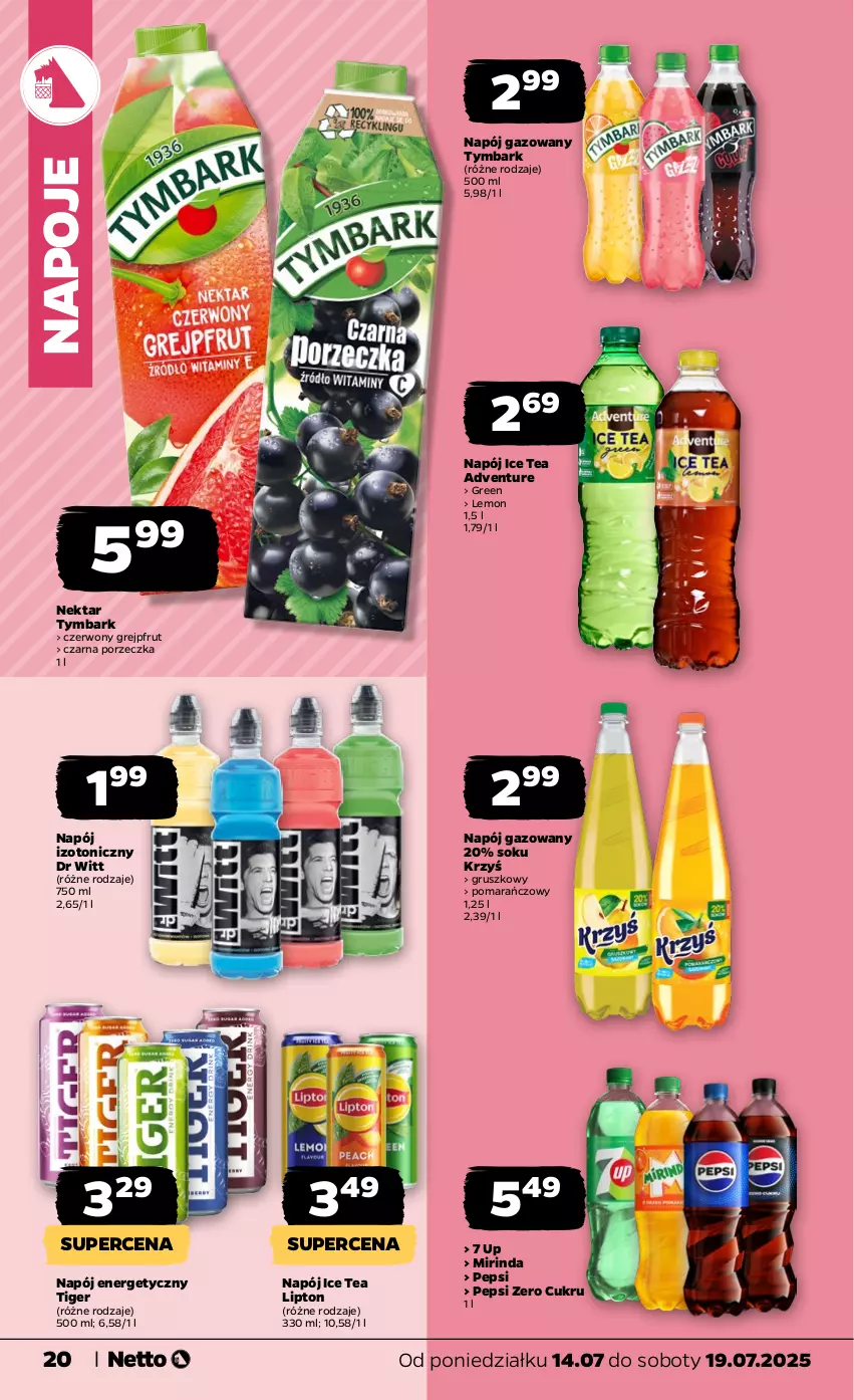 Gazetka promocyjna Netto - Od Poniedziałku - ważna 14.07 do 19.07.2025 - strona 20 - produkty: Grejpfrut, Ice tea, Lipton, Mirinda, Napój, Napój energetyczny, Napój gazowany, Napój izotoniczny, Napoje, Nektar, Pepsi, Por, Sok, Tiger, Tymbark