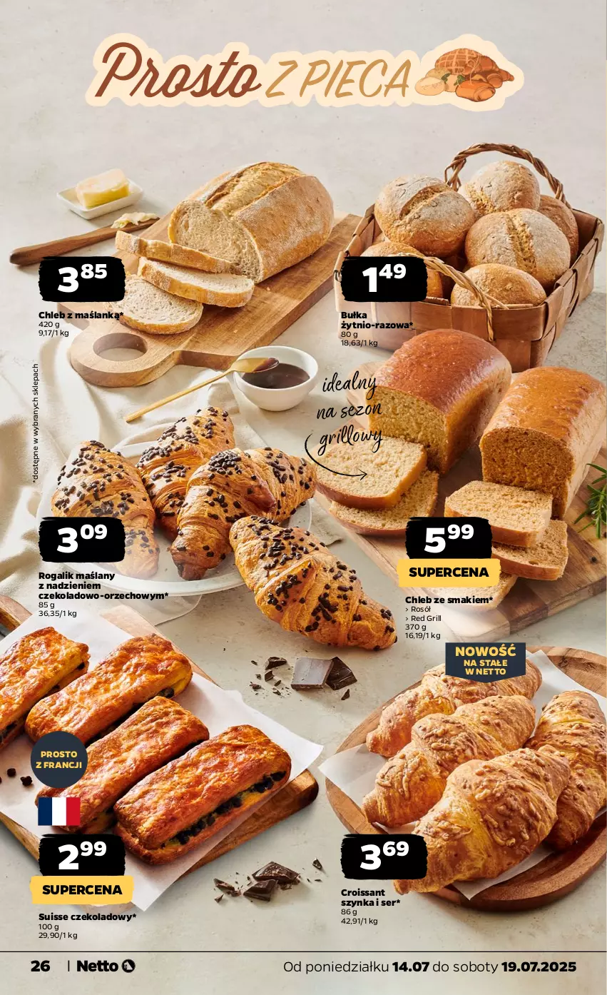 Gazetka promocyjna Netto - Od Poniedziałku - ważna 14.07 do 19.07.2025 - strona 26 - produkty: Bułka, Chleb, Croissant, Grill, Rogal, Rosół, Ser, Szynka