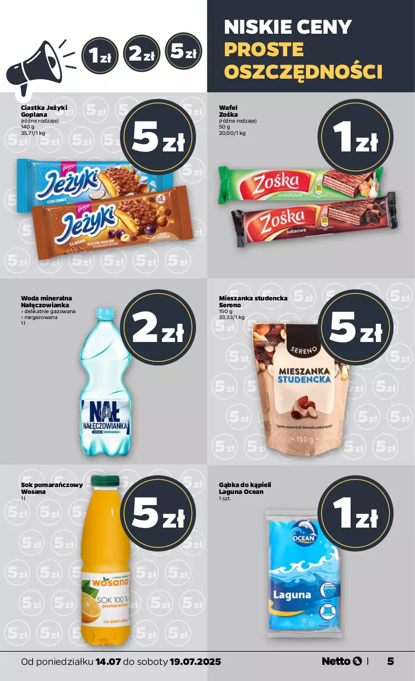 Gazetka promocyjna Netto - Od Poniedziałku - ważna 14.07 do 19.07.2025 - strona 5 - produkty: Ciastka, Goplana, Jeżyki, LANA, Nałęczowianka, Ser, Sok, Woda, Woda mineralna, Wosana