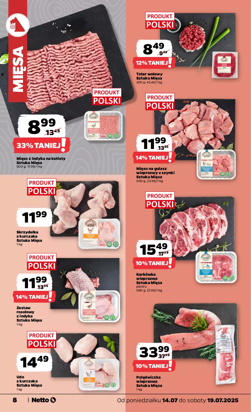 Gazetka promocyjna Netto - Od Poniedziałku - ważna 14.07 do 19.07.2025 - strona 8 - produkty: Karkówka wieprzowa, Kotlet, Kurczak, Mięso, Mięso na gulasz, Mięso z indyka, Polędwiczka wieprzowa, Skrzydełka z kurczaka, Tatar wołowy, Udo z kurczaka