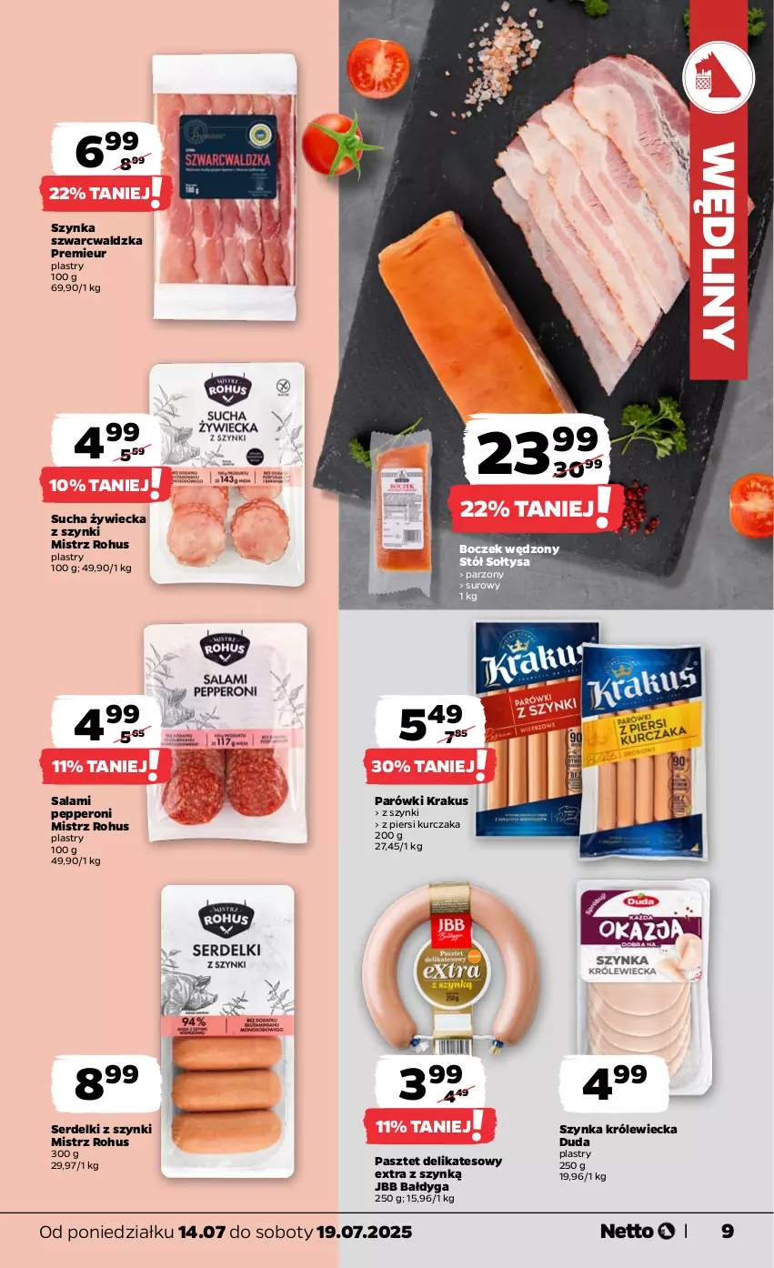 Gazetka promocyjna Netto - Od Poniedziałku - ważna 14.07 do 19.07.2025 - strona 9 - produkty: Boczek, Duda, Krakus, Kurczak, Parówki, Pasztet, Salami, Ser, Serdelki, Stół, Szynka