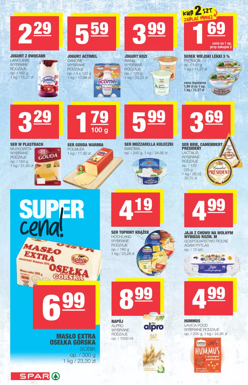 Gazetka promocyjna Spar - Spar - ważna 18.08 do 24.08.2021 - strona 4 - produkty: Actimel, Alpro, Bakoma, Brie, Camembert, Danone, Gouda, Hochland, Hummus, Jaja, Jogurt, Mleko, Mozzarella, Mus, Napój, Piątnica, POLMLEK, Ser, Ser topiony, Serek, Serek wiejski, Top