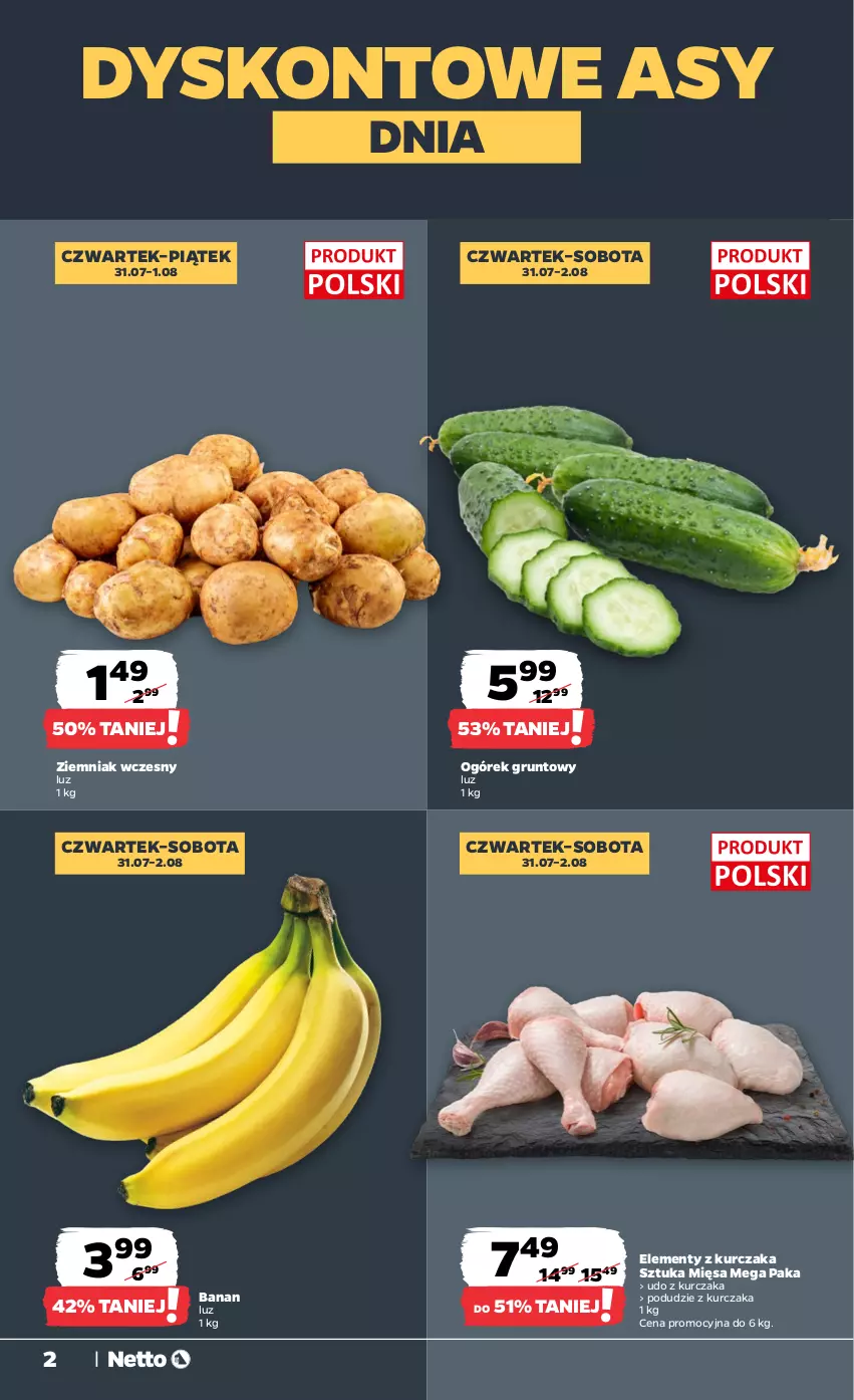 Gazetka promocyjna Netto - Od Czwartku - ważna 31.07 do 02.08.2025 - strona 2 - produkty: Grunt, Kurczak, Ogórek, Podudzie z kurczaka, Udo z kurczaka