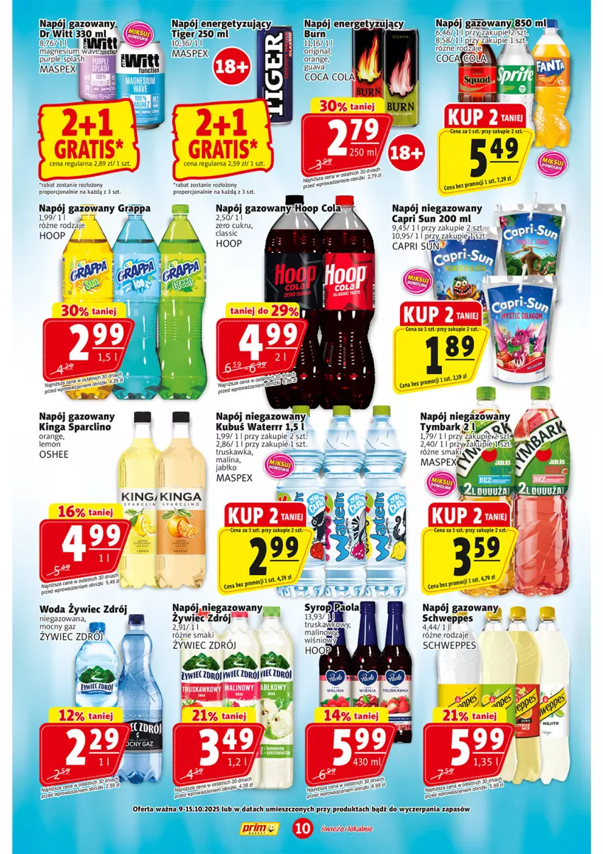 Gazetka promocyjna Prim Market - ważna 09.10 do 15.10.2025 - strona 10 - produkty: Clin, Fa, Gin, Gra, Grappa, Hoop, Kubuś, Kubuś Waterrr, Napój, Napój gazowany, Napój niegazowany, Oshee, Paola, Por, Pur, Schweppes, Syrop, Tiger, Tymbark, Woda