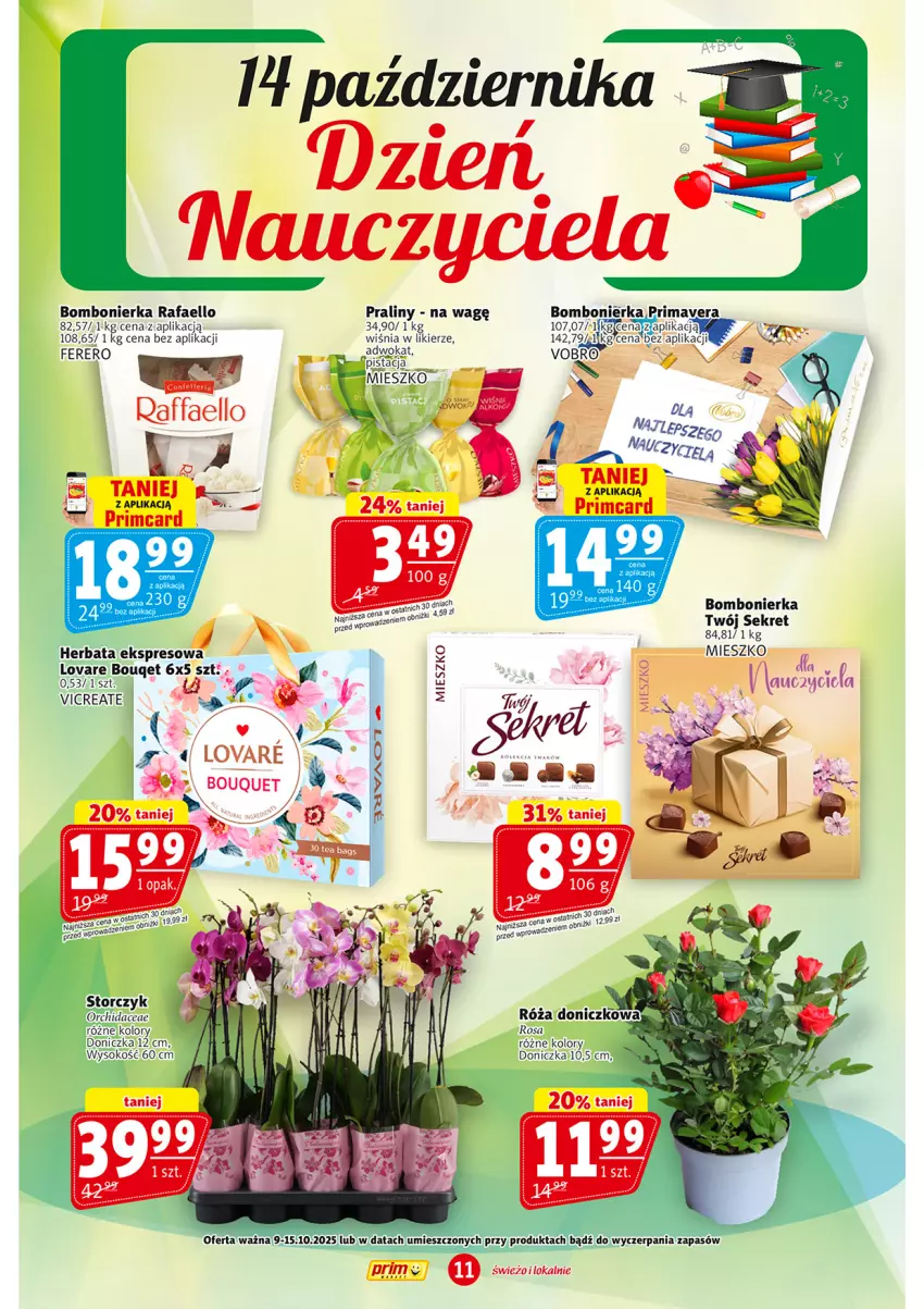 Gazetka promocyjna Prim Market - ważna 09.10 do 15.10.2025 - strona 11 - produkty: BIC, Fa, Herbata, Kret, Praliny, Prima, Primavera, Raffaello, Róża, Sok