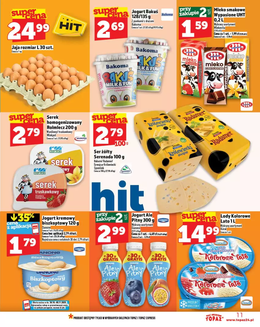 Gazetka promocyjna Topaz - Gazetka - ważna 30.10 do 05.11.2025 - strona 11 - produkty: Danone, Fa, Jaja, Jogurt, Lody, Miecz, Mleko, Mleko smakowe, Mlekovita, Radamer, Ser, Serek, Serek homogenizowany, Top