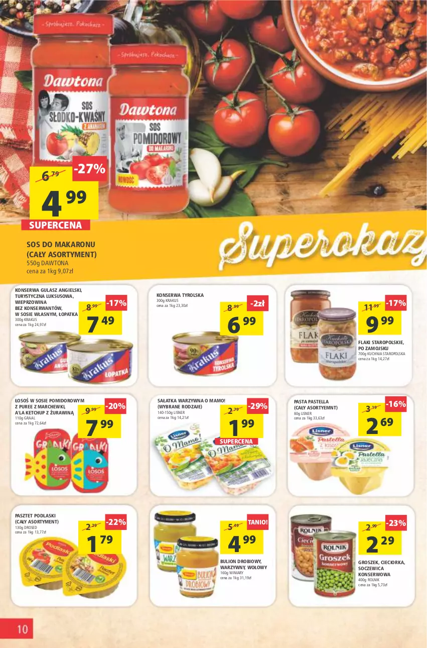 Gazetka promocyjna Arhelan - Gazetka - ważna 29.07 do 07.08.2022 - strona 10 - produkty: Bulion, Cieciorka, Dawtona, Flaki, Gra, Graal, Groszek, Ketchup, Krakus, Kuchnia, Kuchnia Staropolska, Lion, Lisner, Makaron, Orka, Pastella, Pasztet, Podlaski, Pur, Rolnik, Sałat, Sałatka, Sałatka warzywna, Ser, Sos, Sos do makaronu, Wieprzowina, Winiary