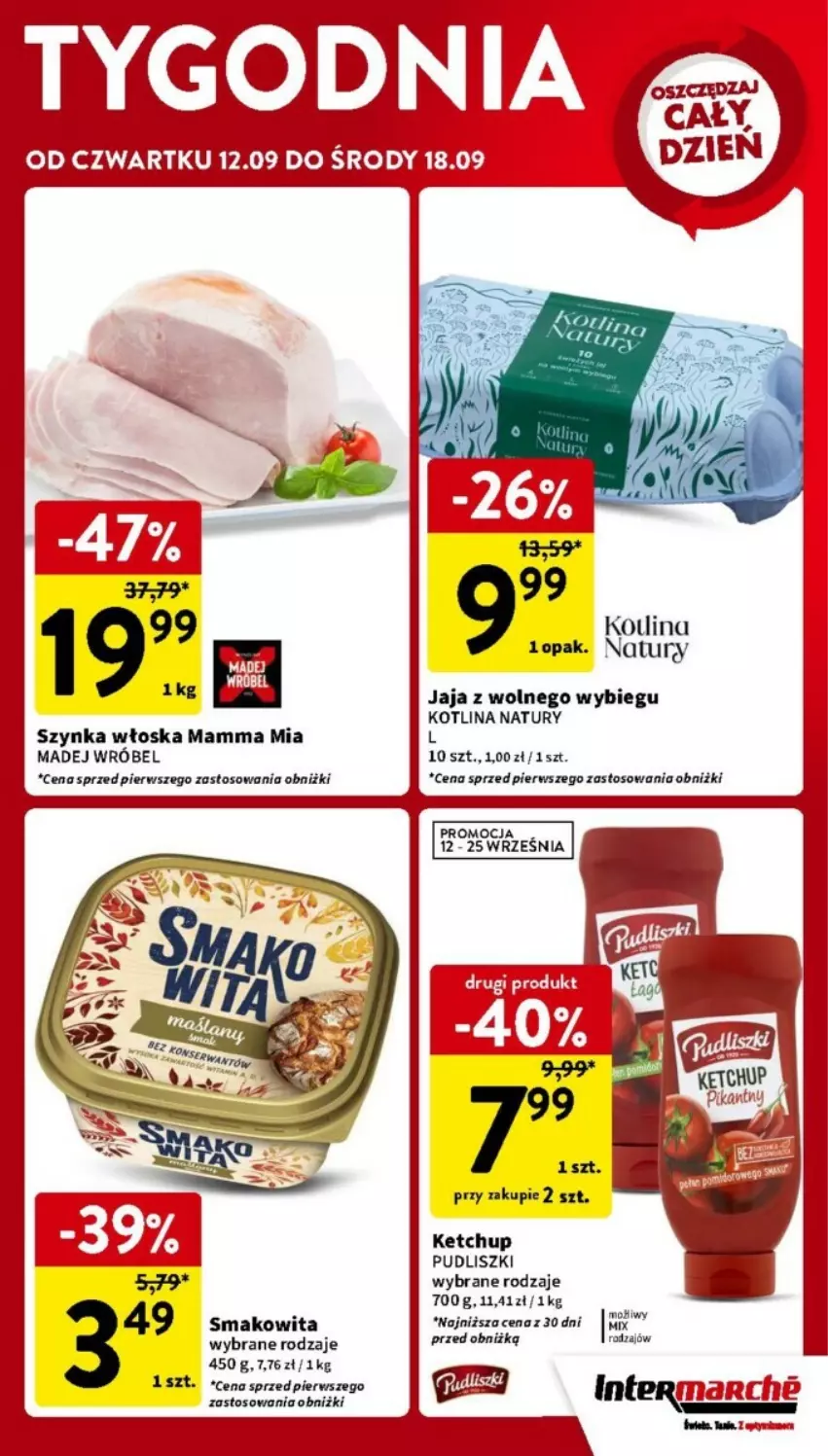 Gazetka promocyjna Intermarche - ważna 12.09 do 18.09.2024 - strona 40 - produkty: Jaja, Jaja z wolnego wybiegu, Ketchup, Kotlin, Madej Wróbel, Pudliszki, Szynka