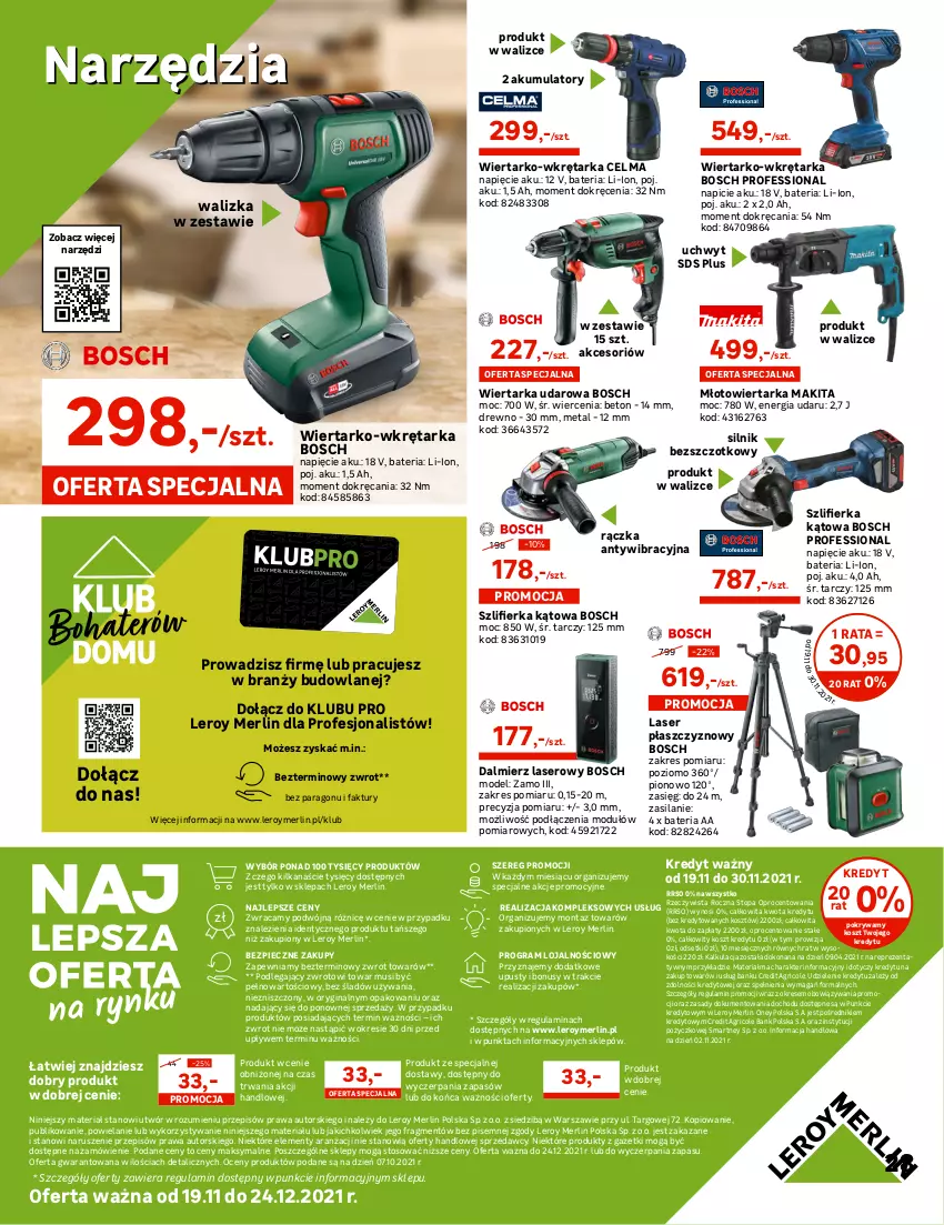 Gazetka promocyjna Leroy Merlin - Świąteczne miasteczko - ważna 19.11 do 24.12.2021 - strona 28 - produkty: Akumulator, Bateria, Bosch, Celma, Fa, Gin, Gra, Kosz, Makita, Młot, Młotowiertarka, Mus, O nas, Piec, Płaszcz, Pokrywa, Ser, Silan, Sok, Sprzedawcy, Szlifierka, Szlifierka kątowa, Tarka, Top, Walizka, Wiertarka, Wiertarka udarowa, Wkręt, Wkrętarka