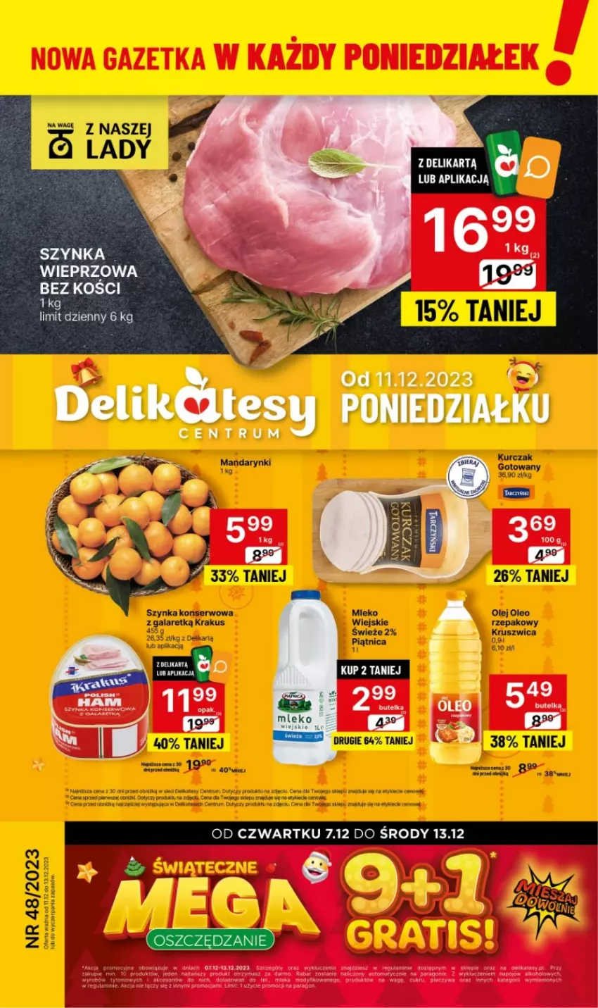 Gazetka promocyjna Delikatesy Centrum - NOWA GAZETKA Delikatesy Centrum od 11 grudnia! 11-13.12.2023 - ważna 11.12 do 13.12.2023 - strona 1 - produkty: Gala, Krakus, Kurczak, Kurczak gotowany, LEGO, Mandarynki, Olej, Oleo, Piątnica, Piec, Rum, Ser, Szynka, Szynka konserwowa