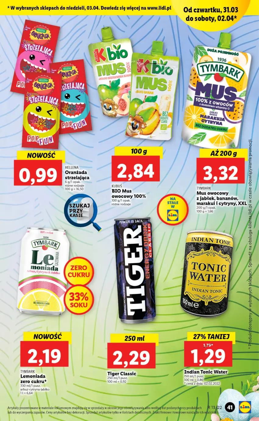 Gazetka promocyjna Lidl - GAZETKA - ważna 31.03 do 03.04.2022 - strona 41 - produkty: Arbuz, Cytryny, Hellena, Kubuś, Lemoniada, Mus, Oranżada, Tiger, Tymbark