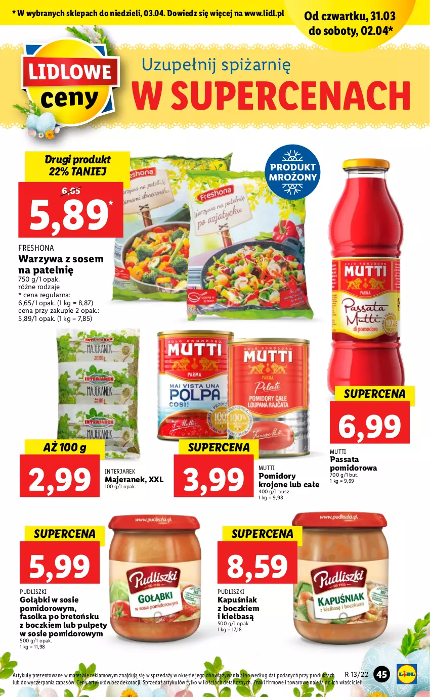 Gazetka promocyjna Lidl - GAZETKA - ważna 31.03 do 03.04.2022 - strona 45 - produkty: Fa, Pomidory, Pomidory krojone, Pudliszki, Pulpety, Sos, Warzywa