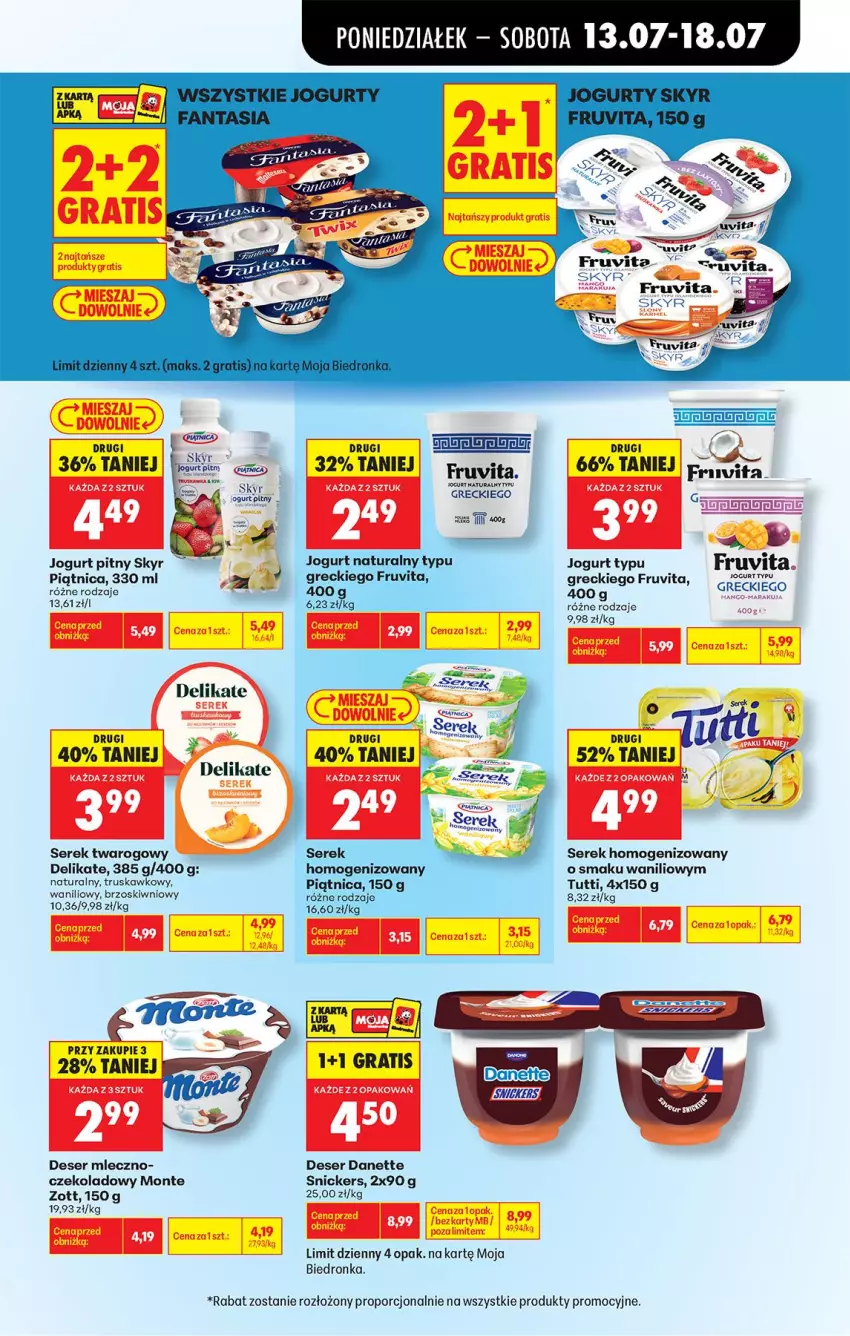 Gazetka promocyjna Biedronka - Od Poniedziałku - ważna 13.07 do 18.07.2026 - strona 47 - produkty: Deser, Fa, Gra, Jogurt, Jogurt naturalny, Jogurt pitny, Monte, Piątnica, Por, Ser, Serek, Serek homogenizowany, Serek twarogowy, Snickers, Zott