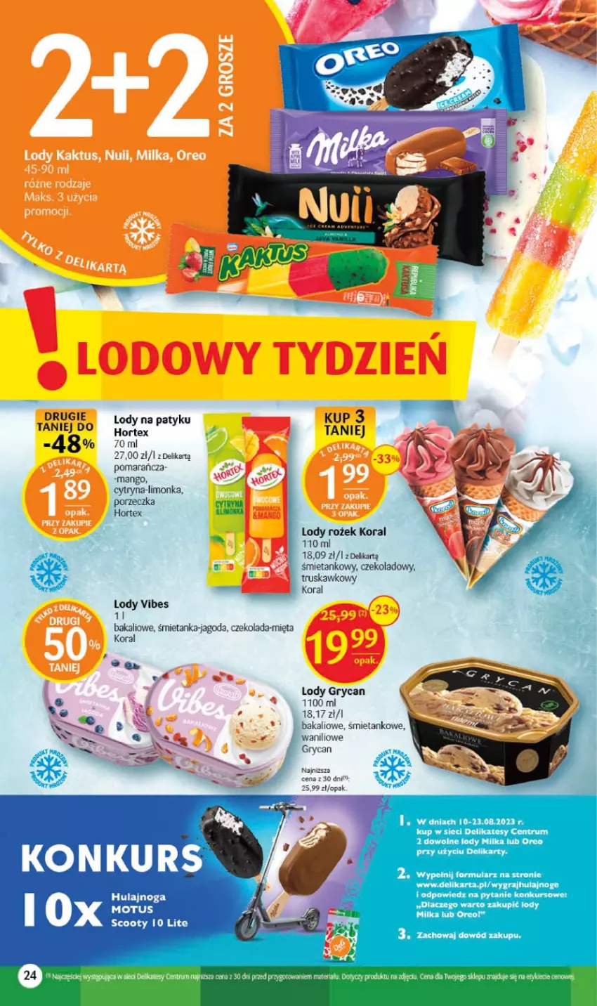 Gazetka promocyjna Delikatesy Centrum - Gazetka DC32 - ważna 17.08 do 23.08.2023 - strona 24 - produkty: Czekolada, Gra, Gry, Hortex, Limonka, Lody, Mango, Mięta, Milka, Oreo, Por, Rum