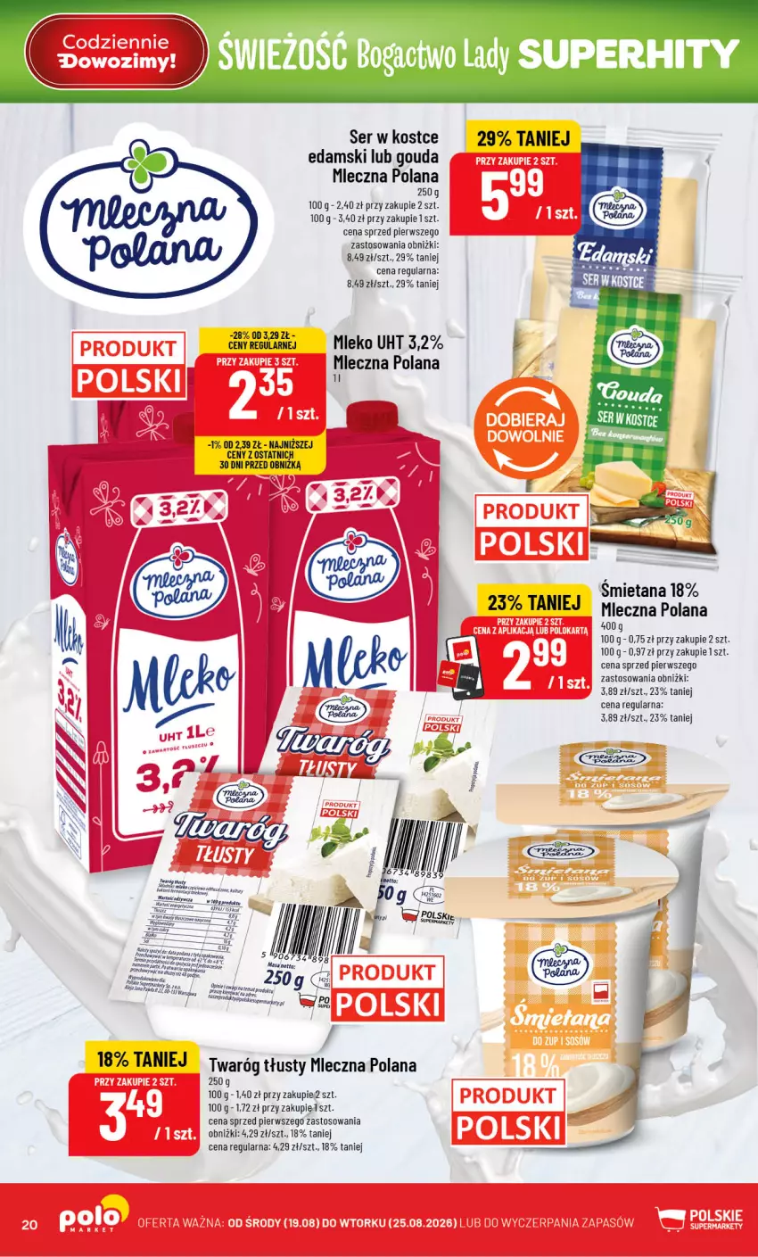 Gazetka promocyjna PoloMarket - Gazetka POLOmarket - ważna 19.08 do 25.08.2026 - strona 20 - produkty: Edam, Gouda, LANA, Mleko, Ser, Twaróg, Twaróg tłusty