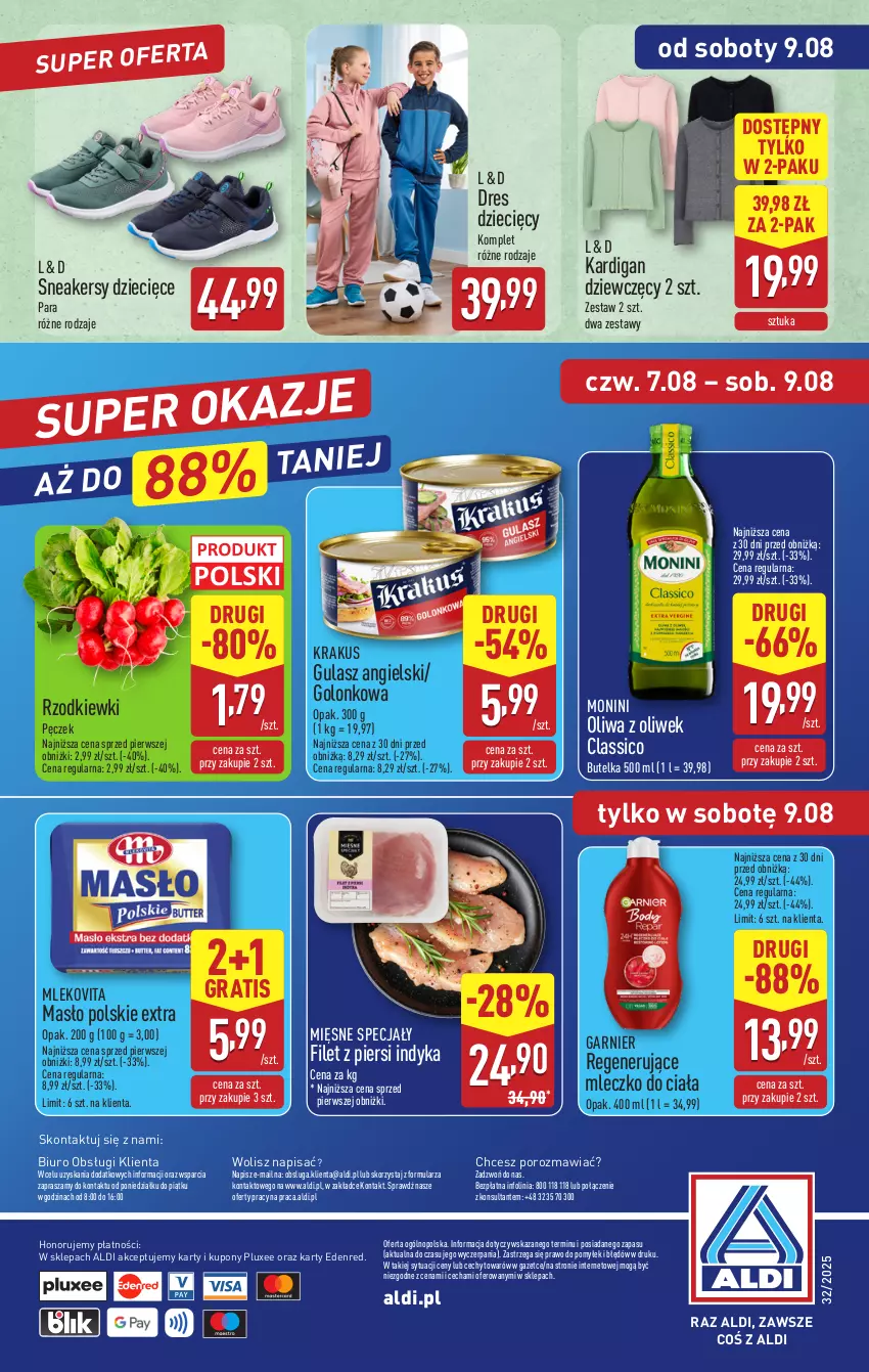 Gazetka promocyjna Aldi - Pełna oferta - ważna 04.08 do 09.08.2025 - strona 42 - produkty: Biuro, Dres, Dzieci, Filet z piersi indyka, Garnier, Gra, Kardigan, Krakus, Masło, Mięsne specjały, Mleczko, Mleczko do ciała, Mleko, Mlekovita, Monini, O nas, Oliwa, Oliwa z oliwek, Por, Sneakersy