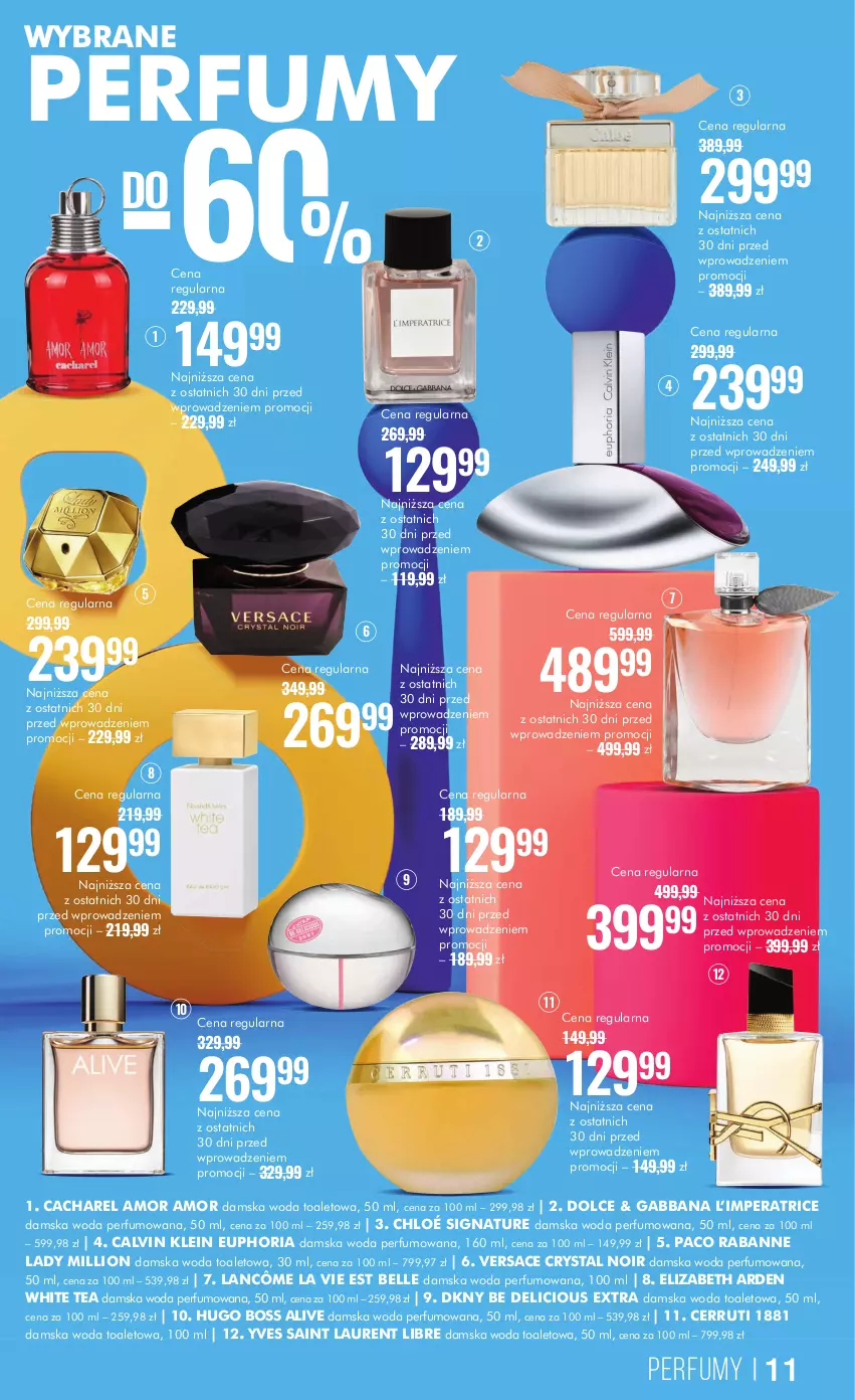 Gazetka promocyjna Super Pharm - ważna 15.05 do 28.05.2024 - strona 11 - produkty: Bell, Cacharel, Calvin Klein, Cerruti, Chloé, DKNY, Elizabeth Arden, Hugo Boss, Lancôme, Laur, Lion, Paco Rabanne, Perfum, Versace, Woda, Woda perfumowana, Woda toaletowa, Yves Saint Laurent