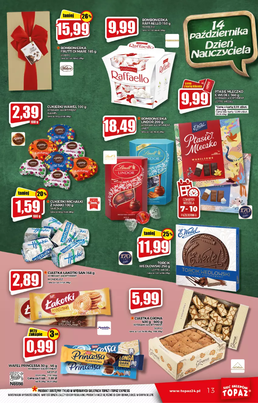 Gazetka promocyjna Topaz - Gazetka - ważna 07.10 do 13.10.2021 - strona 13 - produkty: Ciastka, Cukier, Cukierki, Fa, Ferrero, Lindt, Michałki, Mleczko, Princessa, Ptasie mleczko, Raffaello, Sok, Top, Wawel