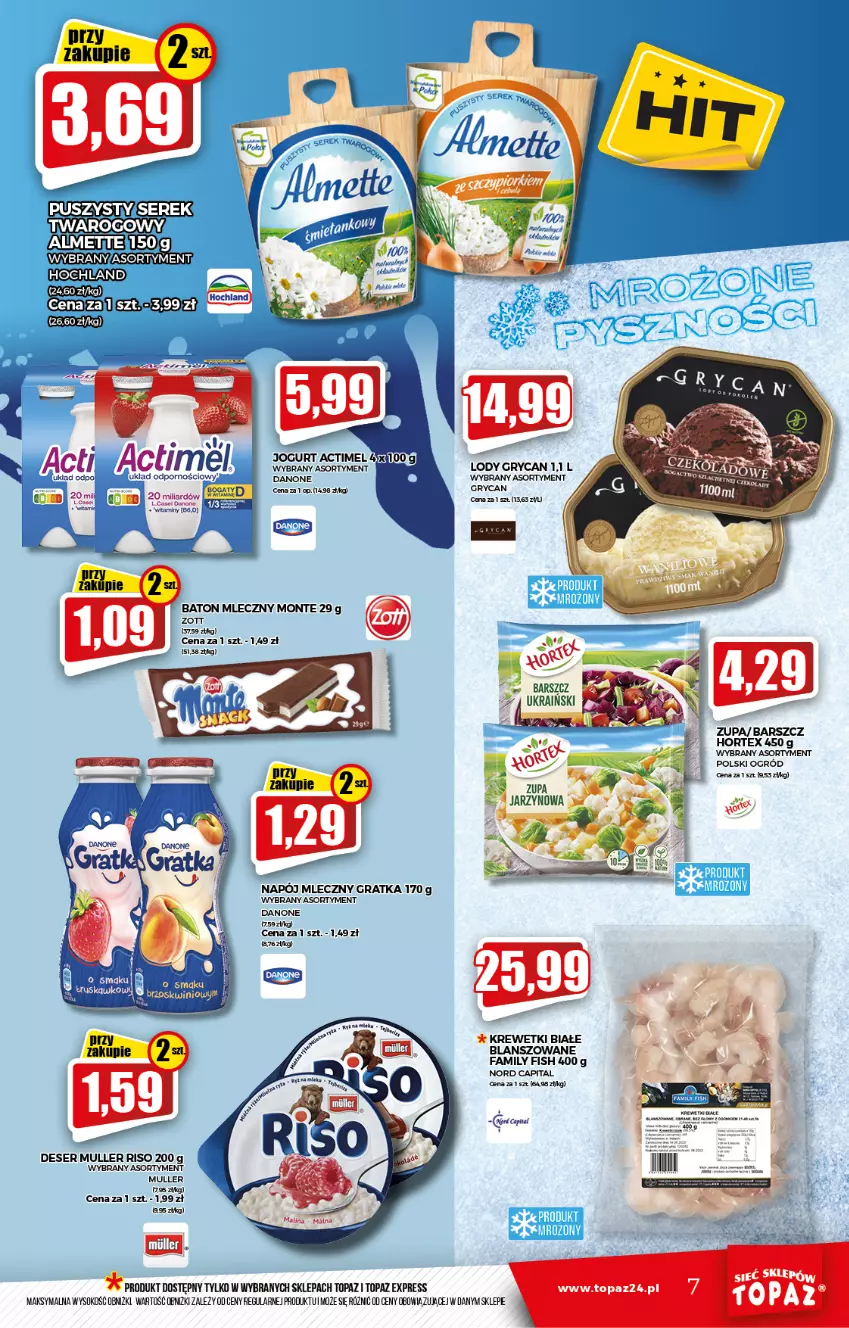 Gazetka promocyjna Topaz - Gazetka - ważna 07.10 do 13.10.2021 - strona 7 - produkty: Actimel, Baton, Danone, Deser, Fa, Gra, Gry, Hochland, Hortex, Jogurt, Krewetki, Lody, Monte, Napój, Napój mleczny, Ogród, Por, Ser, Sok, Top, Zott, Zupa