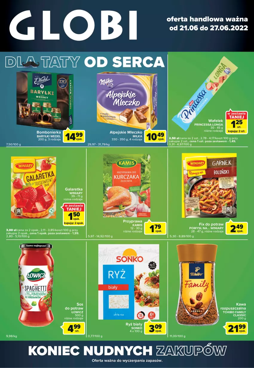 Gazetka promocyjna Carrefour - Gazetka Globi - ważna 21.06 do 27.06.2022 - strona 1 - produkty: Fa, Gala, Galaretka, Kawa, Kosz, Princessa, Sonko, Tchibo, Tchibo Family, Wafelek, Winiary