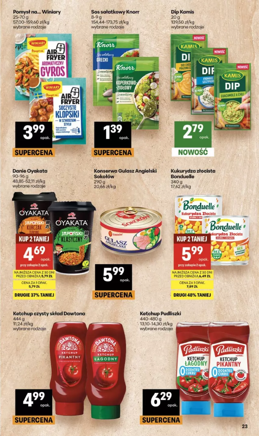 Gazetka promocyjna Delikatesy Centrum - Franczyza DC27 Czwartek - ważna 02.07 do 08.07.2026 - strona 23 - produkty: Bonduelle, Dawtona, Kamis, Ketchup, Knorr, Kukurydza, Kurczak, Pudliszki, Sałat, Ser, Sok, Sokołów, Sos, Winiary